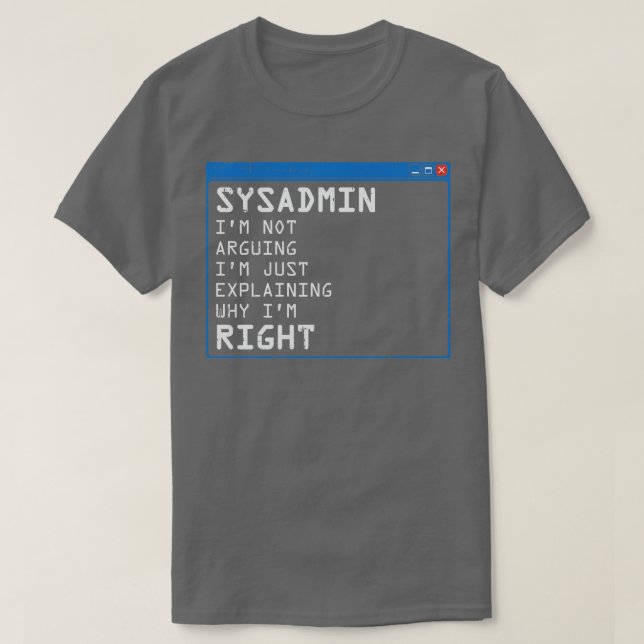 Camiseta Gracioso regalo para PC de administración de TI de (Diseño del anverso)