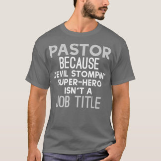 Camiseta Gracioso Regalo Pastor Para El Mes De Apreciación 
