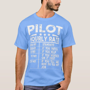Camiseta Gracioso regalo por hora del piloto