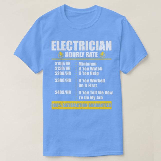 Camiseta Gracioso Regalo Por Horas De Electricista Para Ele (Diseño del anverso)