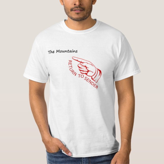 Camiseta Gracioso Regreso Al Remitente - Las Montañas (Anverso)