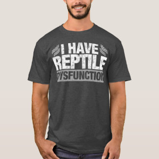 Camiseta Gracioso Reptile Disfunción Lizard Snake Gift