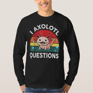 Camiseta Gracioso Retro I Axolotl pregunta Pink Salamander