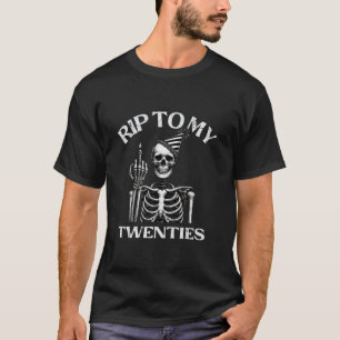 Camiseta Gracioso RIP para mis 20 años, Skeleton Birthday R