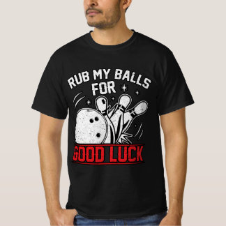 Camiseta Gracioso Ropa Mis Bolas Por Buena Suerte Bolera