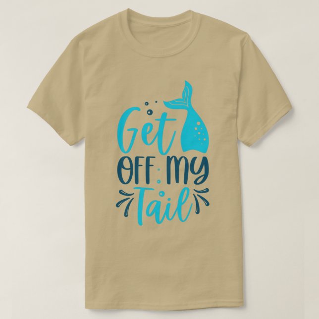 Camiseta Gracioso Salir de mi sirena de cola (Diseño del anverso)
