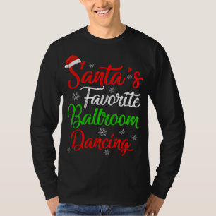 Camiseta Gracioso salón de baile favorito de Santa Claus ba