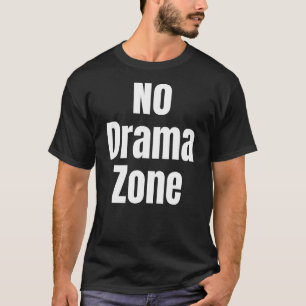 Camiseta Gracioso Sarcastico No Drama Zona Regalo de Noveda