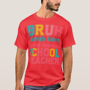 Camiseta Gracioso sarcástico para la mamá graciosa Bruh ant