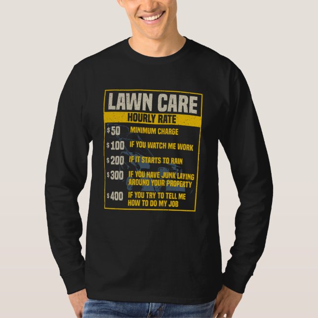 Camiseta Gracioso servicio de cuidado de césped por hora (Anverso)