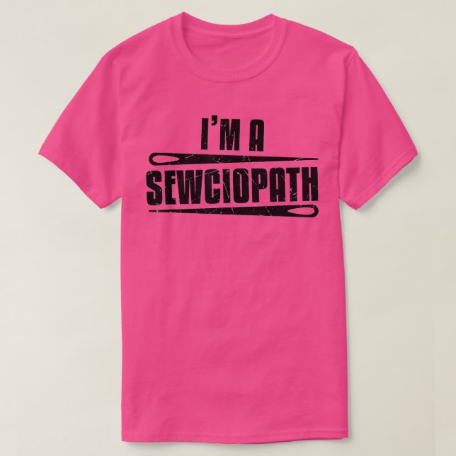 Camiseta Gracioso Sewciopath Sews Ssiendo Lovers Gift 1 (Diseño del anverso)