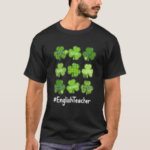 Camiseta Gracioso Shamrock Teach Love English Teacher St Pa