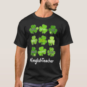Camiseta Gracioso Shamrock Teach Love English Teacher St Pa