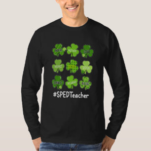 Camiseta Gracioso Shamrock Teach Love Lucky Sped Docente St