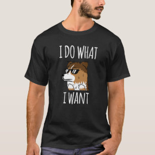 Camiseta Gracioso Shetland-Sheepdog I-Do Lo Que Quiero Esen