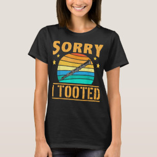 Camiseta Gracioso Siento Haber Tocado Al Músico Clarinetist