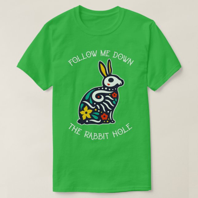 Camiseta Gracioso Sígueme Por El Agujero De Conejo Surreali (Diseño del anverso)