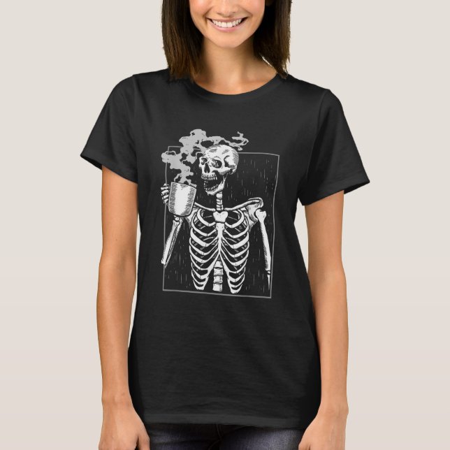 Camiseta Gracioso Skeleton Beber café Caffeine Lover Coff (Anverso)