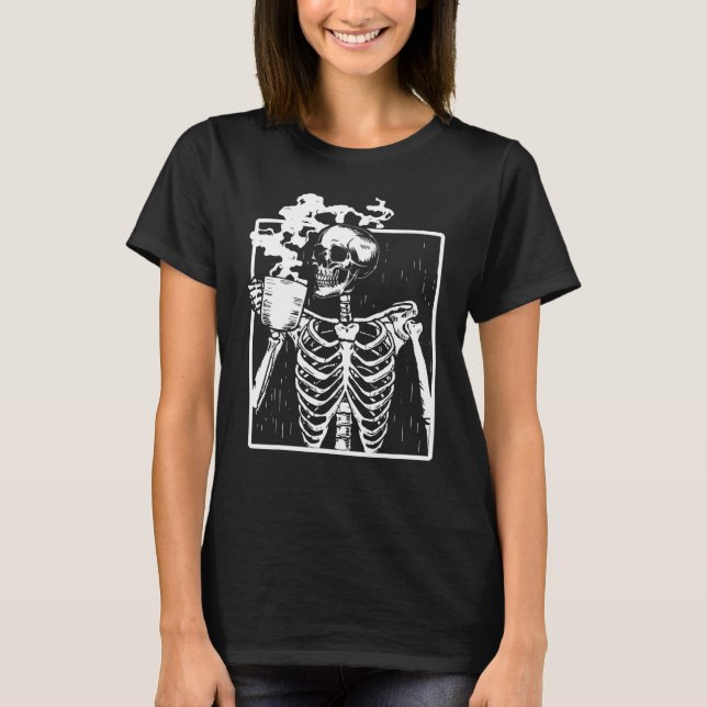 Camiseta Gracioso Skeleton Beber café Caffeine Lover Coff (Anverso)
