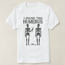 Gracioso Skeleton "Encontré este Humerus" | Bone P