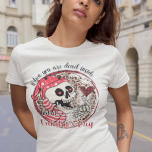 Camiseta Gracioso Skeleton muerto dentro del El día de San 