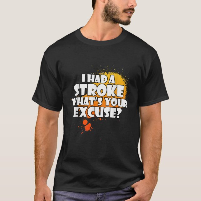 Camiseta Gracioso sobreviviente de Stroke Tee que me golpeó (Anverso)