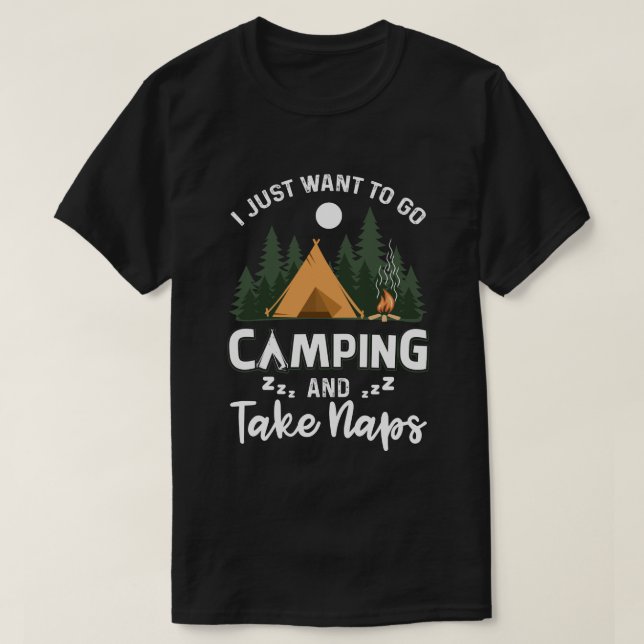 Camiseta Gracioso, Solo Quiero Ir De Camping Y Tomar Un Cam (Diseño del anverso)