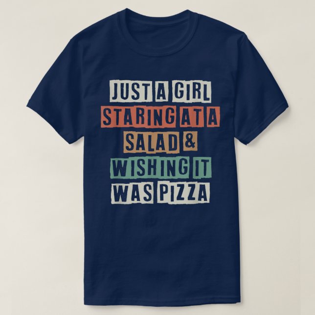 Camiseta Gracioso Sólo Un Chica Mirando Una Ensalada Y Dese (Diseño del anverso)