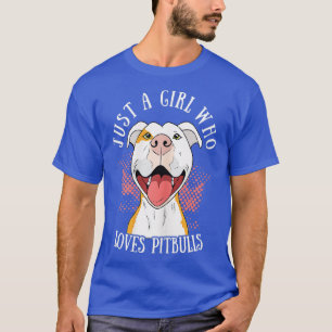 Camiseta Gracioso Sólo Un Chica Que Ama A Pitbulls Cute Dog