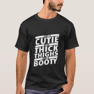 Camiseta Gracioso, Sólo Un Cuatito Con Espesos Gruesos Y U