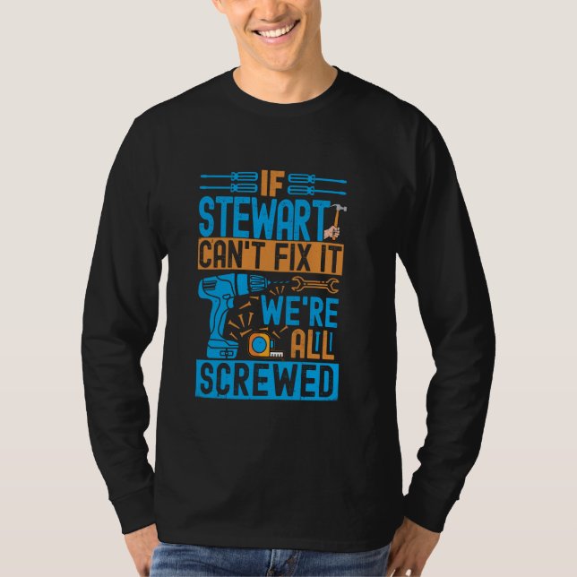 Camiseta Gracioso Stewart. Si Stewart no puede arreglarlo,  (Anverso)
