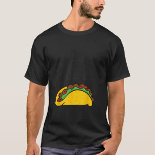 Camiseta Gracioso Taco Lover Me Come Tacos Periódicamente E