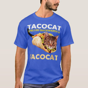 Camiseta Gracioso Tacocat Taco gato Spelado hacia atrás es 