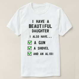 Camiseta Gracioso Tengo Una Hija Hermosa