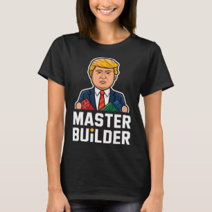 Camiseta Gracioso Trump Master Builder Building Blocks Gift