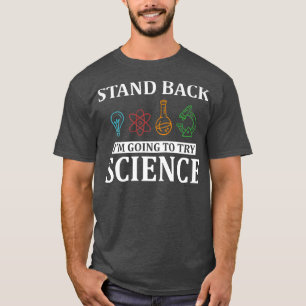 Camiseta Gracioso Trying Science Premium