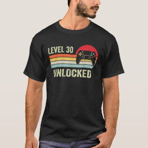 Camiseta Gracioso videojugador de nivel 30 desbloqueado 30