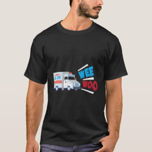 Camiseta Gracioso Wee Woo Cute Medical Toy Truck Paramedics