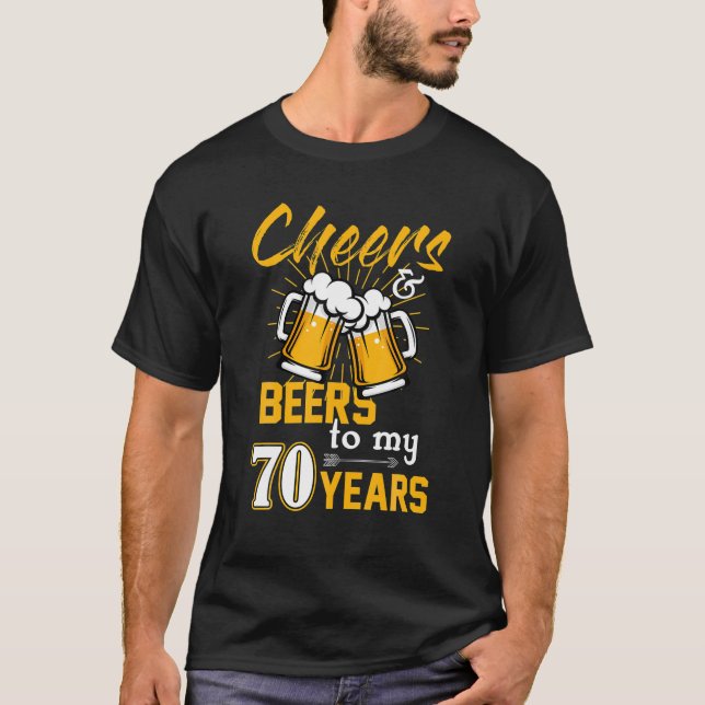 Camiseta Graciosos Cumpleaños De 70 Años Y Cerveza Para Mi (Anverso)