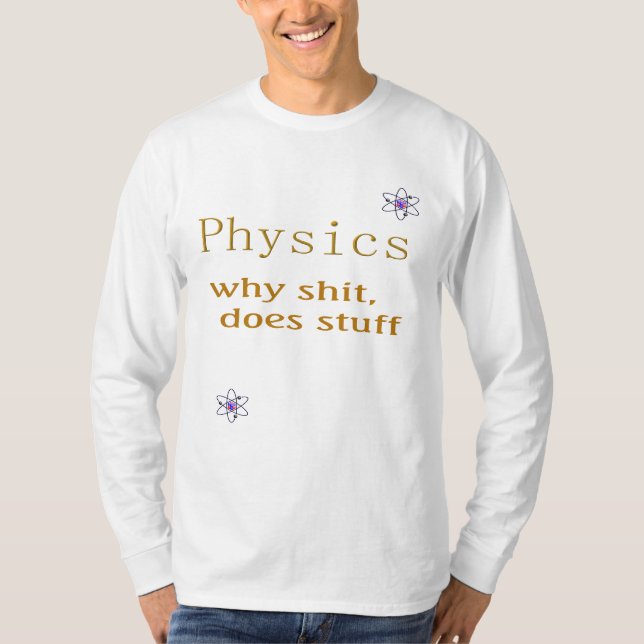 Camiseta Graciosos diseños Physics T-Shirt (Anverso)