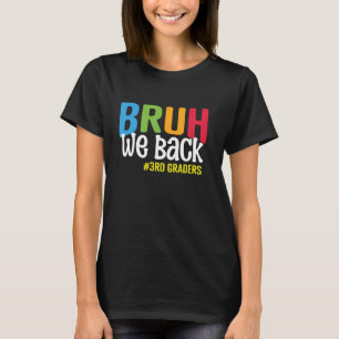 Camiseta Graciosos estudiantes de tercer grado respaldamos