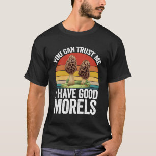 Camiseta Graciosos Forrajes De Hongos Regalos Créanme Que T
