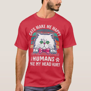 Camiseta Graciosos Gatos Me Hacen Felices Humanos Y Me Duel