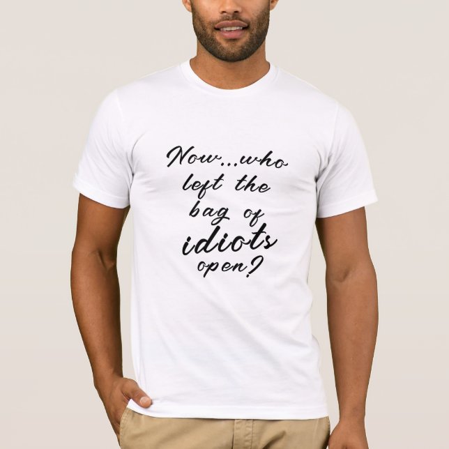 Camiseta Graciosos idiotas Sarcasmo Sarcástico diseño de ca (Anverso)