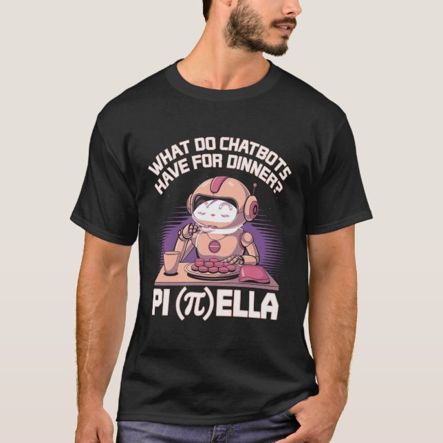 Camiseta Graciosos memes de Chatbot sobre lo que comen los  (Anverso)