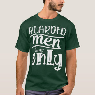 Camiseta Graciosos regalos de barba Hombres con barba solam