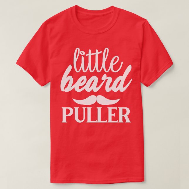 Camiseta Graciosos Regalos De Barba Pequeño Puller De Barba (Diseño del anverso)