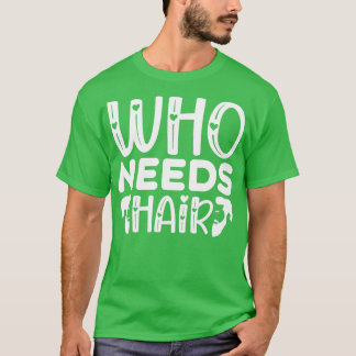 Camiseta Graciosos Regalos De Barba Que Necesitan Pelo 3