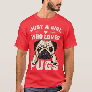 Camiseta Graciosos regalos de perro de pug para Chicas sólo