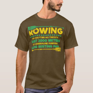 Camiseta Graciosos Regalos de Remo No Hay Tiempo Medio No H